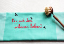 Bio&Fair-Trade Geschirrtuch Her mit... türkis